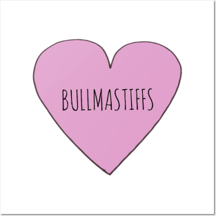 Bulllmastiffs Love Posters and Art